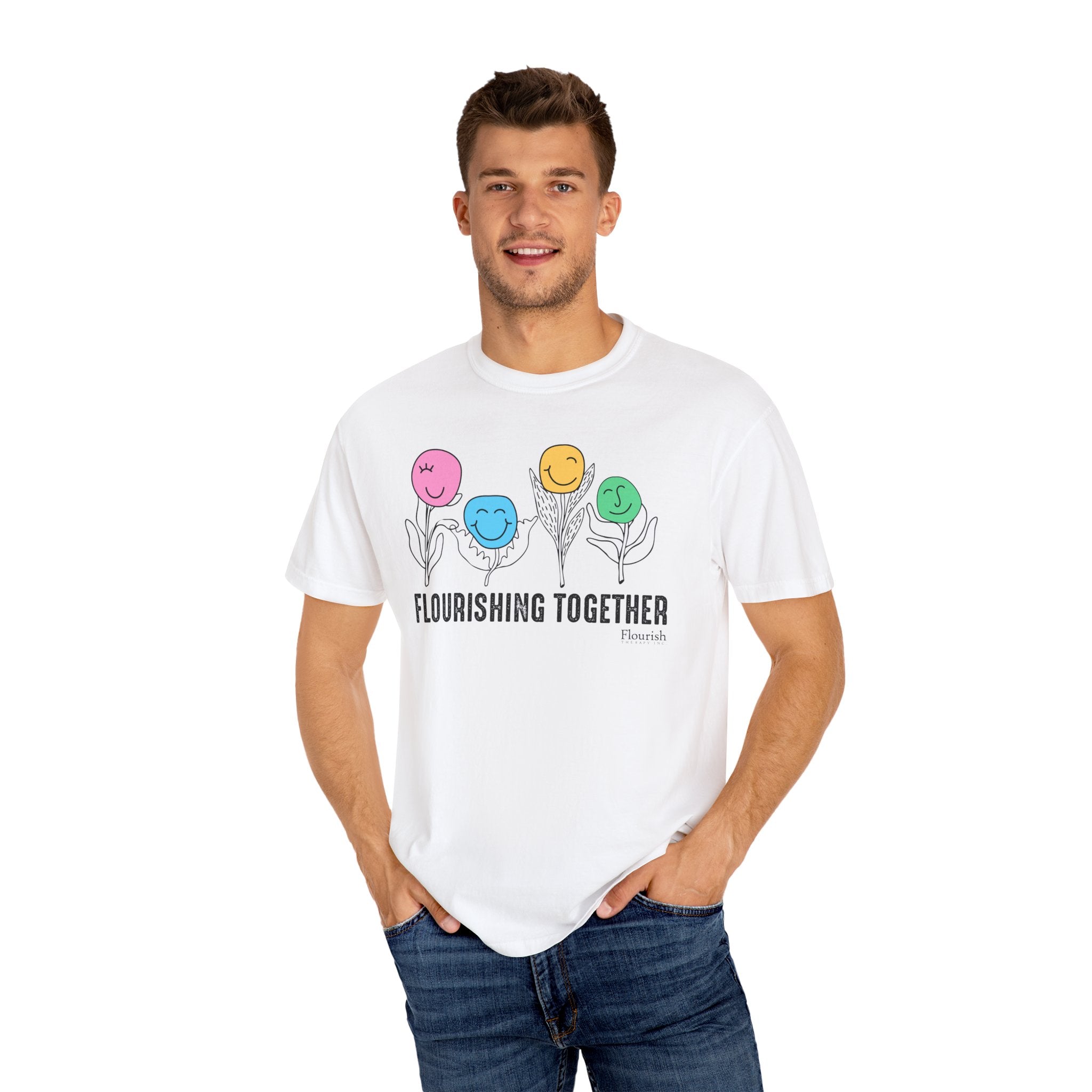 Flower Faces Flourishing Together T-Shirt - Flourish Therapy Collection